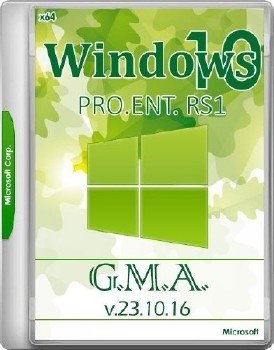 Windows 10 PRO.ENT. RS1 x64 RUS G.M.A. v.23.10.16 Windows 10 PRO.ENT. RS1 x64 RUS G.M.A. v.23.10.16