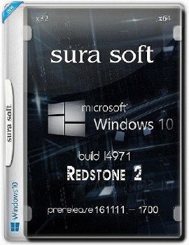 Windows 10 build 14971.1000.161111-1700.RS SURA SOFT X32 X64 FRE RU-RU Redstone 2