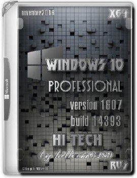 Windows 10 pro 10.0.14393 version 1607 hi tech by killer110289 Windows 10 pro 10.0.14393 version 1607 hi tech by killer110289