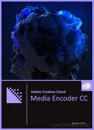 Adobe Media Encoder CC 2015.4 v10.4 by m0nkrus (x64) (2016) [Multi/Rus]