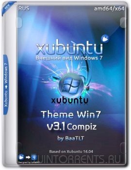 Xubuntu 16.04 theme win7 by BaaTLT v3.1 Compiz (amd64) (2016) [Rus]