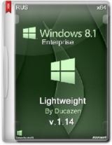 Windows 8.1 Enterprise Lightweight v.1.14 by Ducazen (x64) (2014) Русский Windows 8.1 Enterprise Lightweight v.1.14 by Ducazen (x64) (2014) Русский
