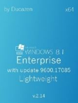 Windows 8.1 Enterprise with update 9600.17085 x64 Lightweight v.2.14 by Ducazen Windows 8.1 Enterprise with update 9600.17085 x64 Lightweight v.2.14 by Ducazen