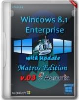 Windows 8.1 Enterprise x86x64 with Update Matros Edition v.03 Acronis Plus Windows 8.1 Enterprise x86x64 with Update Matros Edition v.03 Acronis Plus