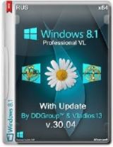 Windows 8.1 Pro vl x64 with Update [v.30.04] by DDGroup & vladios13 [Ru]