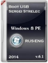 Boot USB Sergei Strelec 2014 v.6.1 (x86/x64) (Windows 8 PE) Boot USB Sergei Strelec 2014 v.6.1 (x86/x64) (Windows 8 PE)