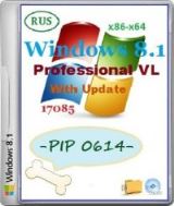 Microsoft Windows 8.1 Pro VL 17085 x86-x64 RU PIP 0614 Microsoft Windows 8.1 Pro VL 17085 x86-x64 RU PIP 0614