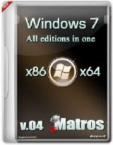 Windows7M x64x86 all edition in one disk plus WPI from Matros 04