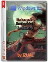 Windows Embedded 8.1 Industry Enterprise With Update x64 by IZUAL v22.08.2014 Windows Embedded 8.1 Industry Enterprise With Update x64 by IZUAL v22.08.2014