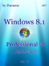 Windows 8.1 Professional vl x64 Lightweight v.2.14 by Ducazen Windows 8.1 Professional vl x64 Lightweight v.2.14 by Ducazen