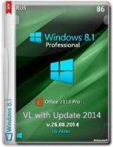 Windows 8.1 x 86 Prof VL with Update & Office 2013 by Aleks v.26.08.2014 Windows 8.1 x 86 Prof VL with Update & Office 2013 by Aleks v.26.08.2014