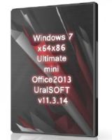 Windows 7x64x86 Ultimate mini Office2013 UralSOFT v11.3.14 Windows 7x64x86 Ultimate mini Office2013 UralSOFT v11.3.14