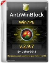 AntiWinBlock 2.9.7 Win7PE AntiWinBlock 2.9.7 Win7PE