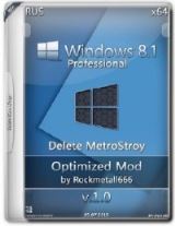 Windows 8.1 Pro X64( Delete MetroStroy ) Optimized Mod by Rockmetall666 V1.0 Windows 8.1 Pro X64( Delete MetroStroy ) Optimized Mod by Rockmetall666 V1.0