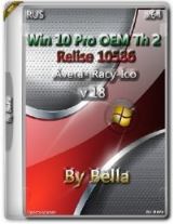Windows 10 Pro OEM Th 2 Relise 10586 (Avera- Racy-Ico) x64 By Bella and Mariya V.18 .(RU)..iso Windows 10 Pro OEM Th 2 Relise 10586 (Avera- Racy-Ico) x64 By Bella and Mariya V.18 .(RU)..iso