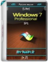 Windows 7 Pro SP1 RU x86/x64 Lite by naifle v.2 Windows 7 Pro SP1 RU x86/x64 Lite by naifle v.2
