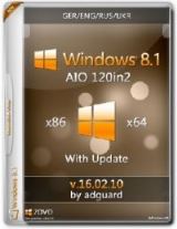 Windows 8.1 with Update (x86-x64) AIO [120in2] adguard (v16.02.10) [Ger/Eng/Rus/Ukr]