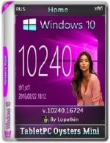 Microsoft Windows 10 Home 10240.16724 x86 RU TabletPC_Oysters_Mini Microsoft Windows 10 Home 10240.16724 x86 RU TabletPC_Oysters_Mini