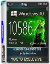 Microsoft Windows 10 Pro 10586.164.2000 th2 x86-x64 RU YOCTO_EXCLUSIVE Microsoft Windows 10 Pro 10586.164.2000 th2 x86-x64 RU YOCTO_EXCLUSIVE