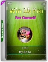 Win 10 Pro.V.318 (For Oneself)(x64) by Bella and Mariya (2016) [RUS].