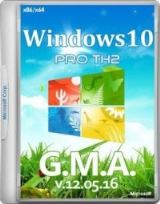 Windows 10 PRO TH2 x86/x64 RUS G.M.A. v.12.05.16 Windows 10 PRO TH2 x86/x64 RUS G.M.A. v.12.05.16