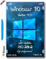 Windows 10 Version 1511 with Update (x86-x64) AIO [28in2] adguard (v16.07.28)