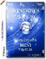 Windows 7-8.1-10 with Update (x86-x64) AIO [86in1] adguard (v16.07.26)