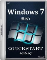 Windows 7 SP1 5in1 • QuickStart • 2016.07 Windows 7 SP1 5in1 • QuickStart • 2016.07