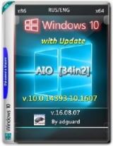 Windows 10, Version 1607 with Update (x86-x64) AIO [34in2] adguard (v16.08.07)