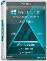 Windows 10, Version 1607 with Update (x86-x64) AIO [34in2] adguard