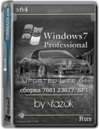 Windows 7 Professionalsp1 vl Updated Lite 6.1 ( 7601 23677: SP1) by vlazok (x64) () [01/04/2017]