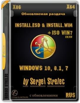 Windows 10 / 8.1 / 7 by Sergei Strelec (x86/x64) Windows 10 / 8.1 / 7 by Sergei Strelec (x86/x64)