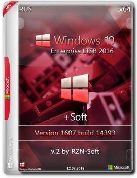 Windows 10 Enterprise LTSB x64 1607 +Soft by RZN-Soft v.2